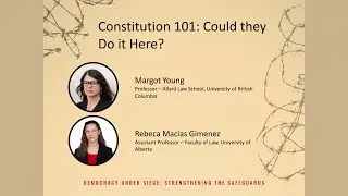 Democracy Under Siege - Constitution 101: Could they do it here? - Margot and Rebeca