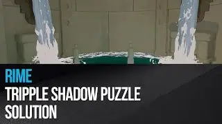 RiME - Tripple shadow puzzle solution