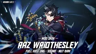 Mod Skin Raz Wriothesley C&oacute; Ngoại H&igrave;nh + N&uacute;t Bấm