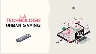 Urban Gaming -  Un &eacute;chantillon de la technologie