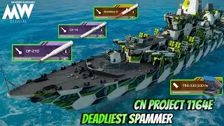 CN Project 1164E - Spamming with Manual build 🔥- Modern Warships
