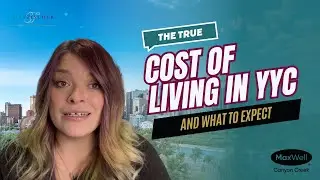 Before You Move to Calgary &mdash; ‼ WATCH THIS ‼ The Truth About Calgary&rsquo;s Cost of Living