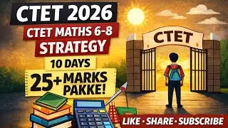 CTET 2026/CTET MATHS STRATEGY 10DAYS 25+MARKS PAKKE!🔥👍❤️🔥#viralvideo #maths #ctet#exam 