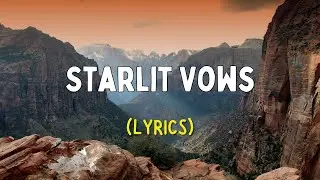 Starlit Vows | English Love Song Lyrics