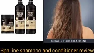 Spa line protein Brazilian keratin shampoo and conditioner review