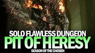 Solo Flawless Pit of Heresy Dungeon in Season of the Chosen [Destiny 2]