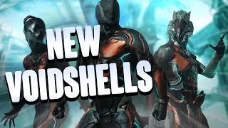 Warframe - New Voidshell Skins (Veilbreaker Update)