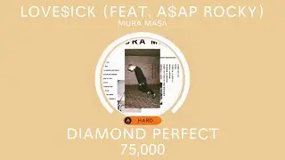[Beatstar] Love$ick (feat. A$AP Rocky) - Mura Masa - Diamond Perfect