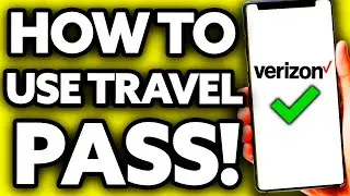 How To Use Verizon Travel Pass (2025)