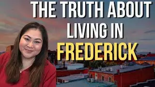 5 Reasons You Should AVOID Moving to Frederick Maryland