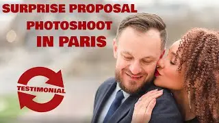 Paris proposal - real client testimonial ,The Paris Photographer Vio