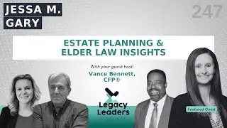 Jessa M. Gary: Estate Planning & Elder Law Insights
