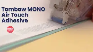 Tombow's Unique MONO Air Touch Adhesive