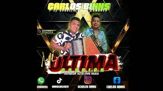 🙏MI ÚLTIMA CANCIÓN 🙏 CARLOS BINNS Y EL ORGULLO DE LA COMARCA..