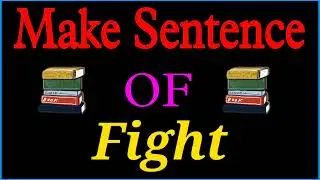 Fight sentence in english | Fight ka sentence | Make Sentence of Fight |