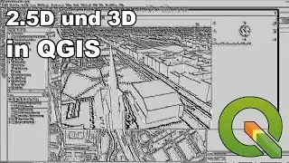 Mit QGIS 2.5 D und 3D darstellen