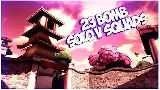 23 FRAG SOLO VS. SQUADS CHAOS!! ( Funny Edits )