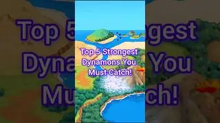 Top 5 Strongest Dynamons You Must Catch! #dynamonsworld #games #viralshort