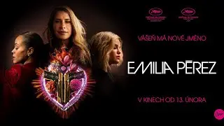 Emilia P&eacute;rez (Jacques Audiard, 2024) &mdash; Trailer CZ