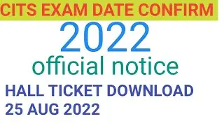Cits Exam Date Out // Hall Ticket Download 2022 // CBT Exam