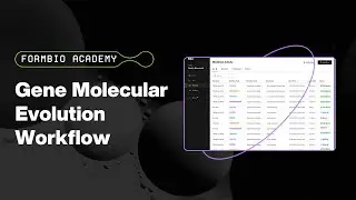 Gene Molecular Evolution Workflow on Form Bio Platform