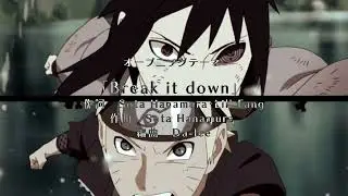 【MAD】Naruto Shippuuden Opening 21『 Break it down 』