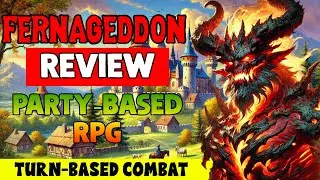 Обзор игры Fernageddon &mdash; Пришло время сжечь этот мир дотла! (Тактическая ролевая игра)