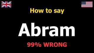 How to Pronounce Abram (Biblical Name)