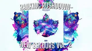 Ranking Rushdown - New Colours Vol. 2 || ignisranks