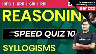 Reasoning Speed Quiz 10 - Live | Syllogism with Shyam Sir for RRB, SBI PO & SBI Clerk