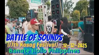 Battle of Sounds...Kasag Festival Banate Iloilo Philippines 12-12-2025