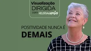 Visualização Dirigida | Positividade nunca é demais!