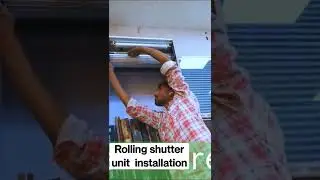 Rolling shutter unit installation