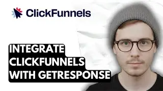 How To Integrate Clickfunnels With Getresponse [2026 Guide]