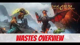 Factions Overview: Wastes [Idle Arena Evolution Legends]