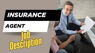 Job description of Insurance Agent - Role, Responsibilities & Skills