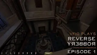 Let's play Thief fan missions: Reverse Robbery, episode 1