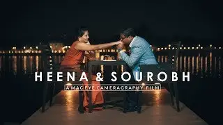 HEENA x SOUROBH | Pre Wedding Film | Mac Eye Cameragraphy | HD | 2018