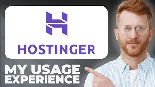Hostinger Website Hosting Review - Usage Experience