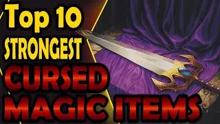 Top 10 Best Cursed Magic Items