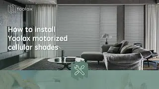 How to Install | Yoolax Motorized Cellular Shades