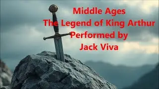 Jack Viva - Middle Ages-The Legend of King Arthur (Official Music Video)