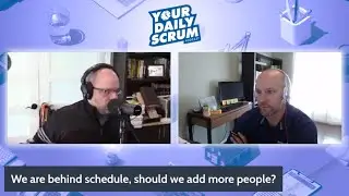 YDS: Our Scrum Team is Late! Should We Add More People?