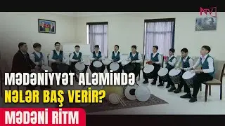 MƏDƏNİ RİTM  16.01.2026
