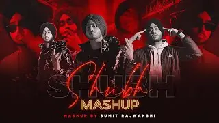 SHUBH MASHUP - DJ Sumit Rajwanshi | No Love, We Rollin, Offshore & Baller | SR Music Official