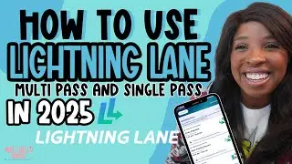 How to Use Lighting Lane in 2025 | Skip the Lines at Disney | Lighting Lane Multi Pass & Single Pass