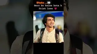 hero ko huwa Frist side love 💓 #trending #love #sad #movie #lovestory #hero #shorts #shortvideo