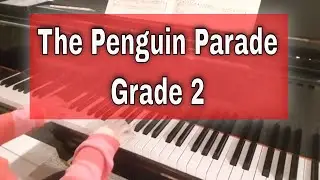 The Penguin Parade by Christine Donkin  |  Trinity piano grade 2 2021 - 2023 TCL