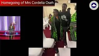 RCCG Inspiration House Cork - Homegoing of Mrs Cordelia Oseh, May 9th 2025.