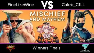 FineLikeWine (Guile) vs Caleb_G1LL (Ibuki) - Winners Finals - Bonus Round: Mischief and Mayhem